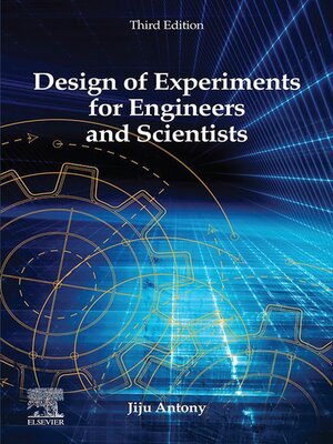 cover image of Design of Experiments for Engineers and Scientists
